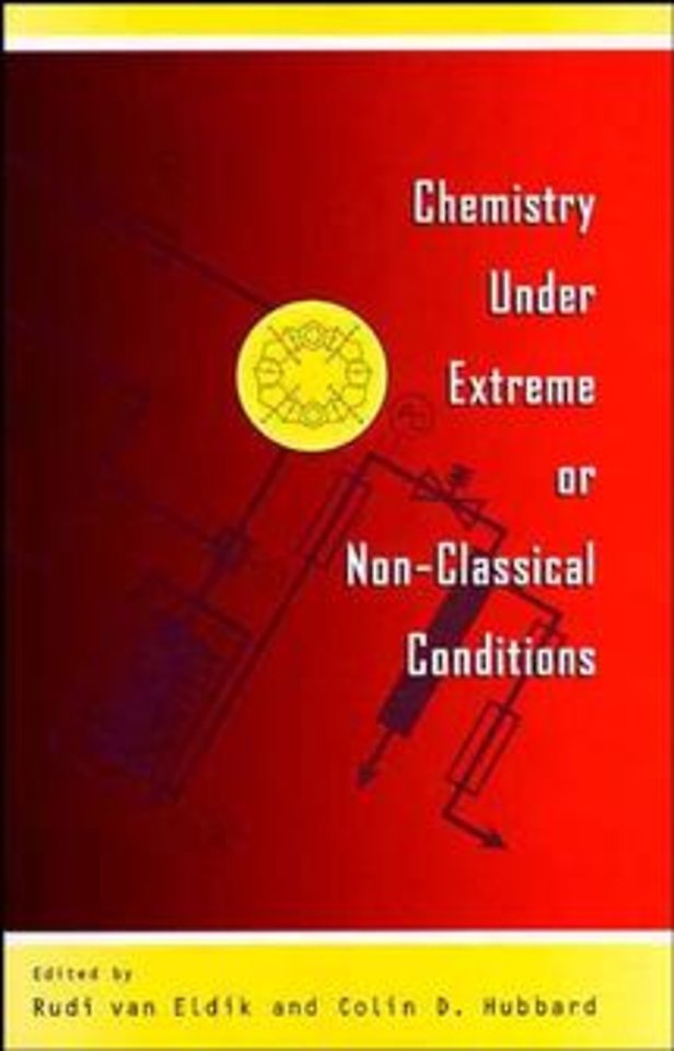 Chemistry Under Extreme or Non–Classical Conditions