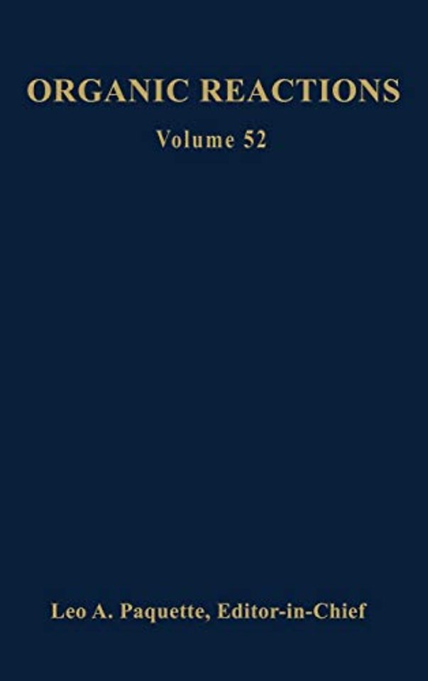Organic Reactions, Volume 52