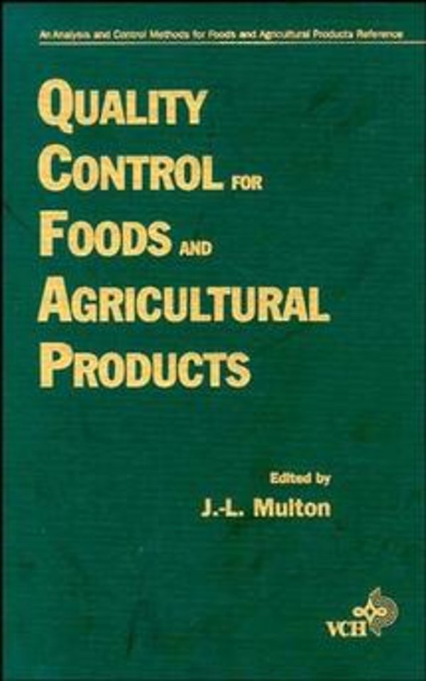 Quality Control for Foods and Agricultural Products V 1