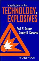 Introduction to the Technology of Explosives Introduction to the Technology of Explosives
