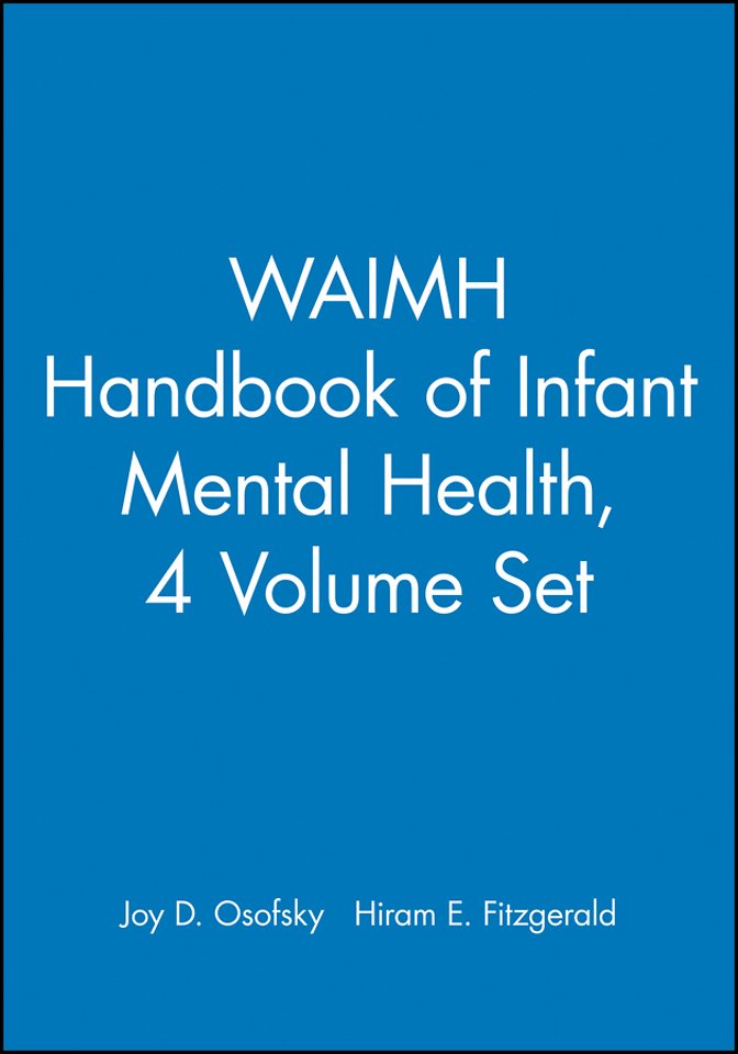 WAIMH Handbook of Infant Mental Health, Set