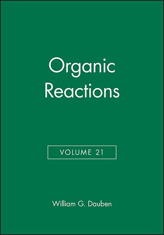 Organic Reactions, Volume 21