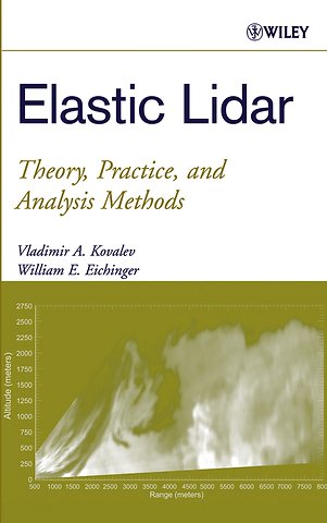 Elastic Lidar – Theory, Practice and Analysis Methods