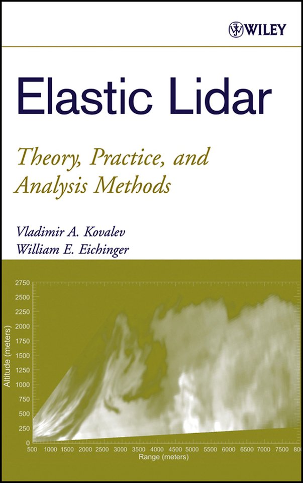 Elastic Lidar – Theory, Practice and Analysis Methods