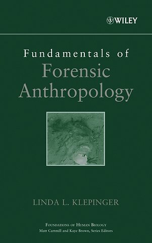 Fundamentals of Forensic Anthropology
