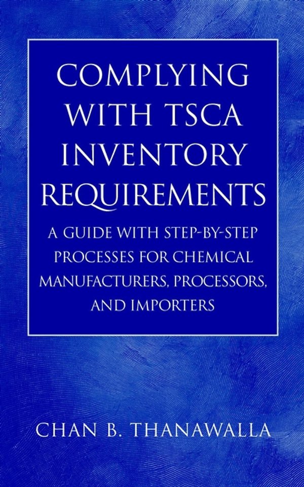 Complying with TSCA Inventory Requirements