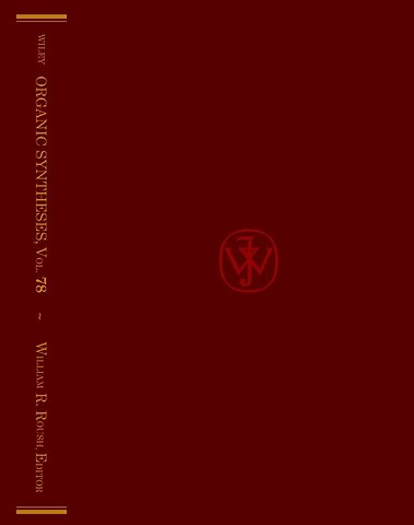 Organic Syntheses, Volume 78