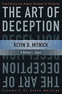 The Art of Deception: Controlling the Human Element of Security The Art of Deception: Controlling the Human Element of Security