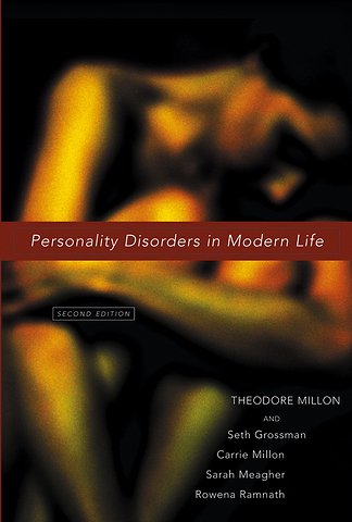 Personality Disorders in Modern Life 2e