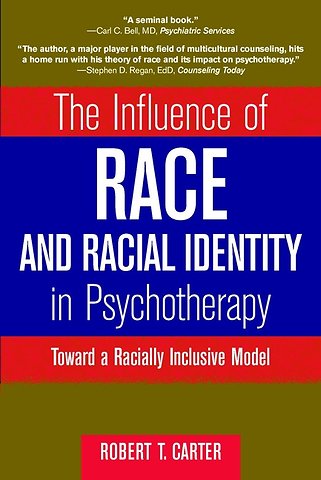 The Influence of Race and Racial Identity in Psychotherapy