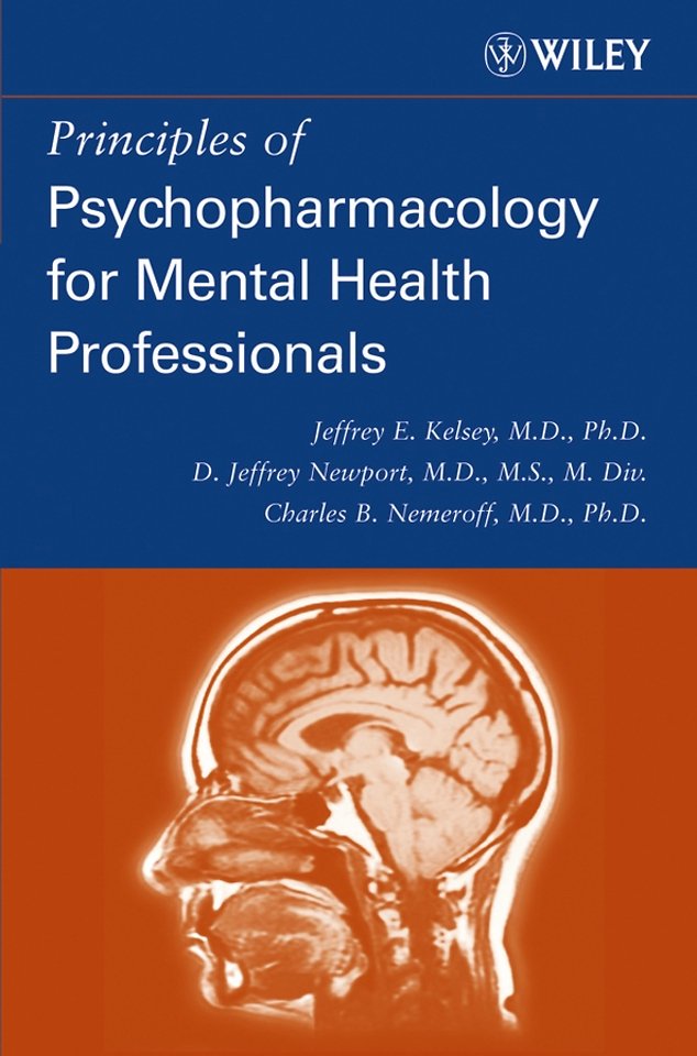 Principles of Psychopharmacology for Mental Health  Professionals