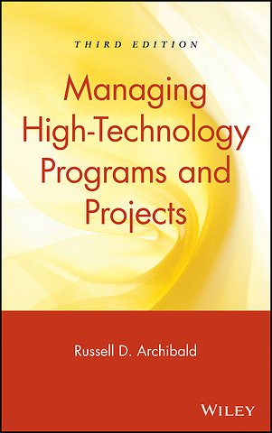 Managing High–Technology Programs & Projects 3e