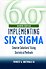 Implementing Six Sigma