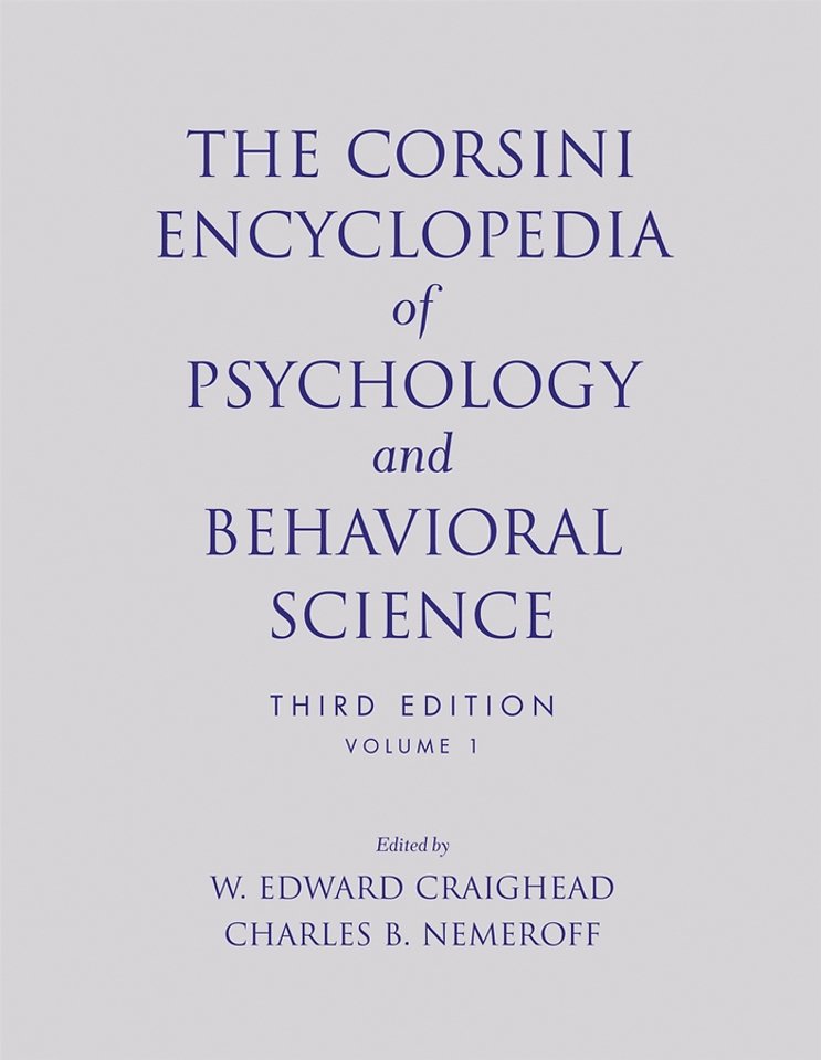 The Corsini Encyclopedia of Psychology and Behavioral Science, Volume 1