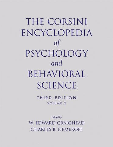 The Corsini Encyclopedia of Psychology and Behavioral Science, Volume 2