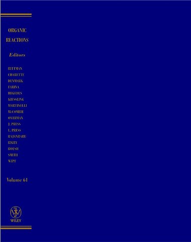 Organic Reactions, Volume 61