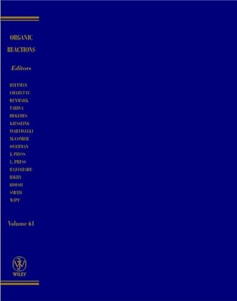 Organic Reactions, Volume 61