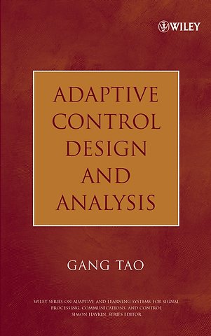 Adaptive Control Design and Analysis
