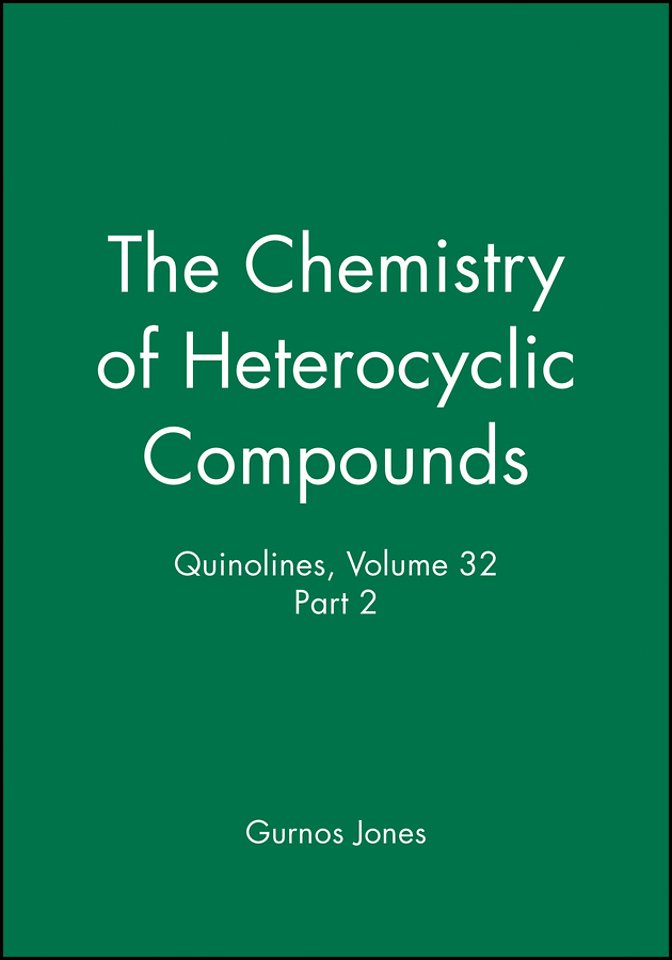 Chemistry of Heterocylic Compounds – Quinolines V32 Part s