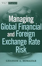 Managing Global Financial and Foreign Exchange Rate Risk