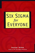 Six Sigma for Everyone