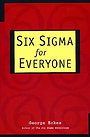 Six Sigma for Everyone