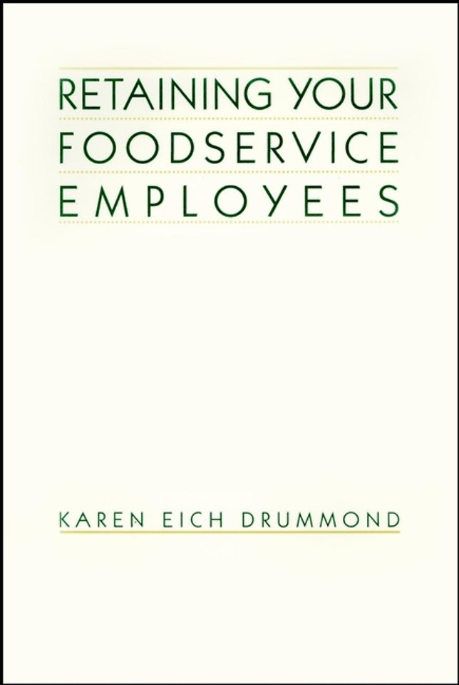 Retaining Your Foodservice Employees