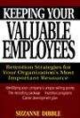 Keeping Your Valuable Employees Keeping Your Valuable Employees