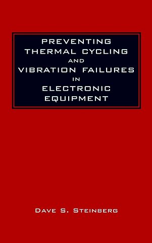 Preventing Thermal Cycling and Vibration Failures In Electronic Equipment