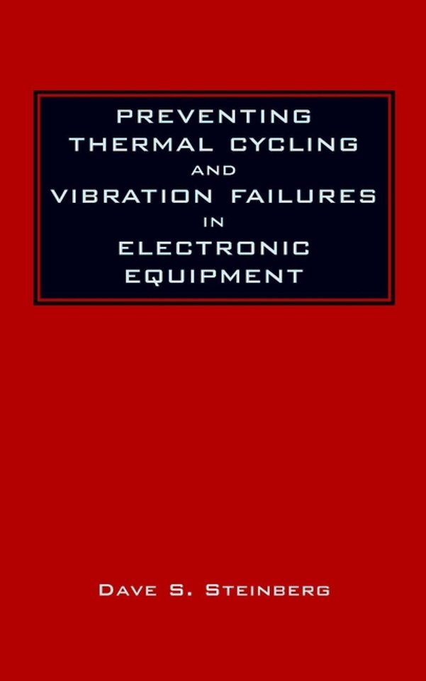 Preventing Thermal Cycling and Vibration Failures In Electronic Equipment