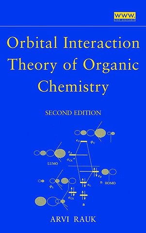 Orbital Interaction Theory of Organic Chemistry 2e