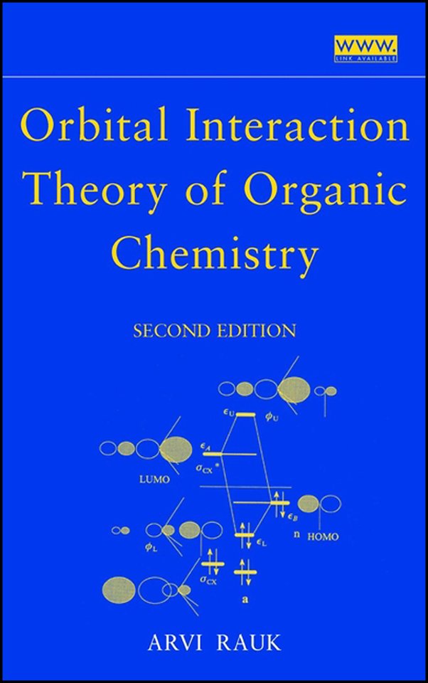 Orbital Interaction Theory of Organic Chemistry 2e