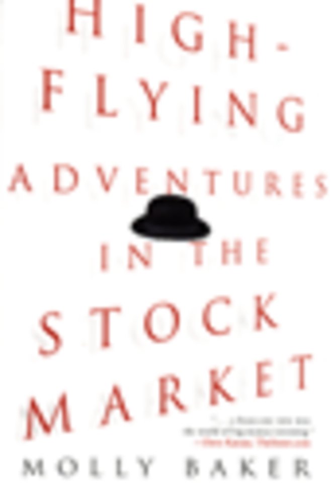 High-flying Adventures in the Stock Market