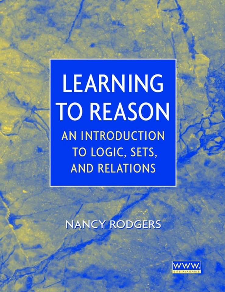 Learning to Reason – An Introduction to Logic, Sets and Relations