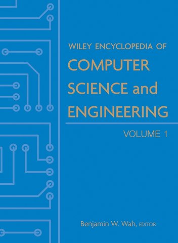 Wiley Encyclopedia of Computer Science and Engineering, 5 Volume Set