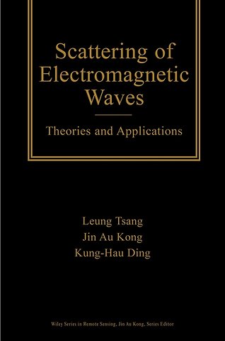 Scattering of Electromagnetic Waves – Theories Applications