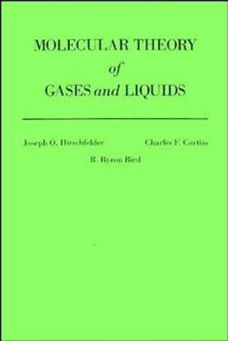 The Molecular Theory of Gases and Liquids