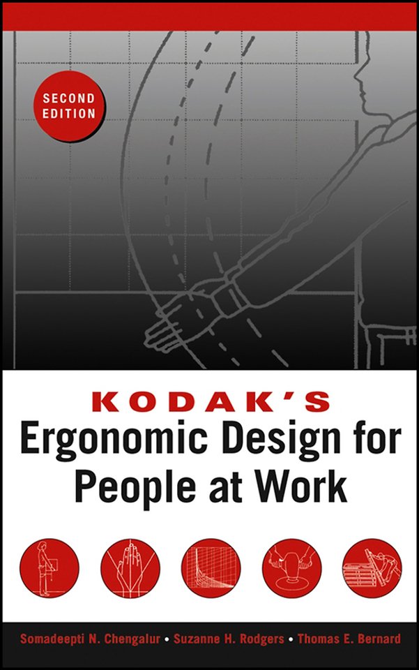 Kodak′s Ergonomic Design for People at Work 2e