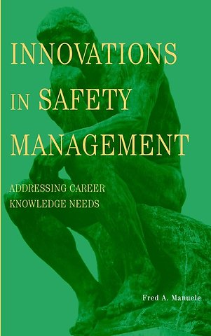 Innovations in Safety Management – Addressing Career Knowledge Needs