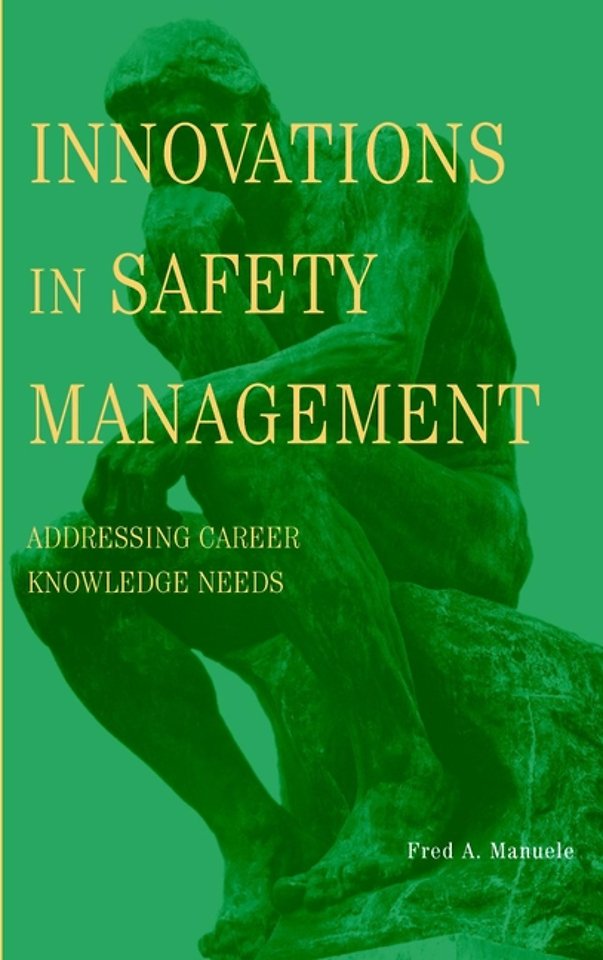 Innovations in Safety Management – Addressing Career Knowledge Needs