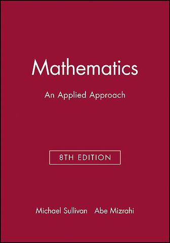 Technology Resource Manual to accompany Mathematics: An Applied Approach, 8e