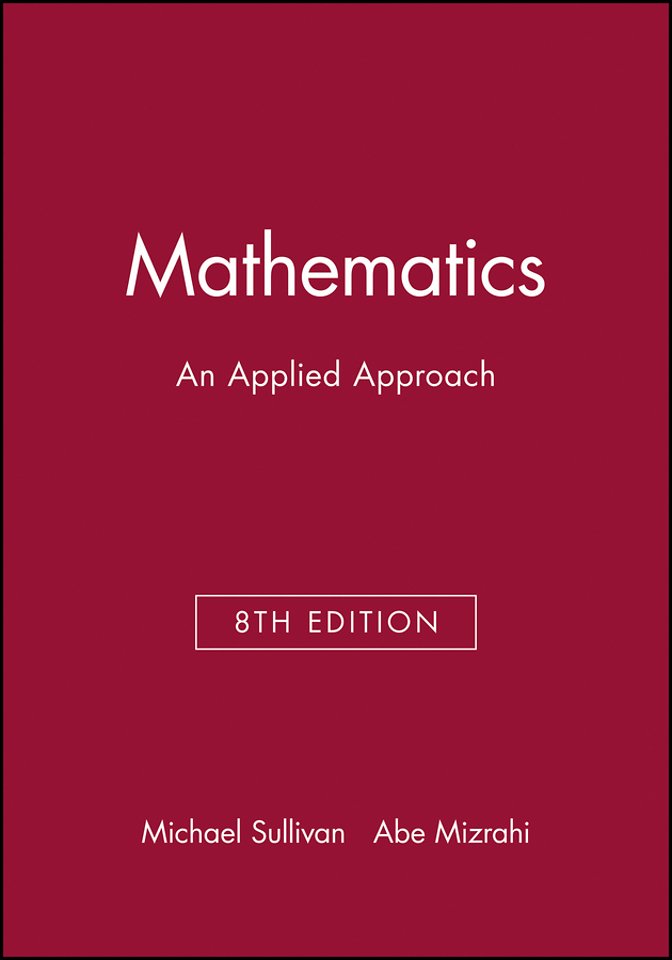 Technology Resource Manual to accompany Mathematics: An Applied Approach, 8e