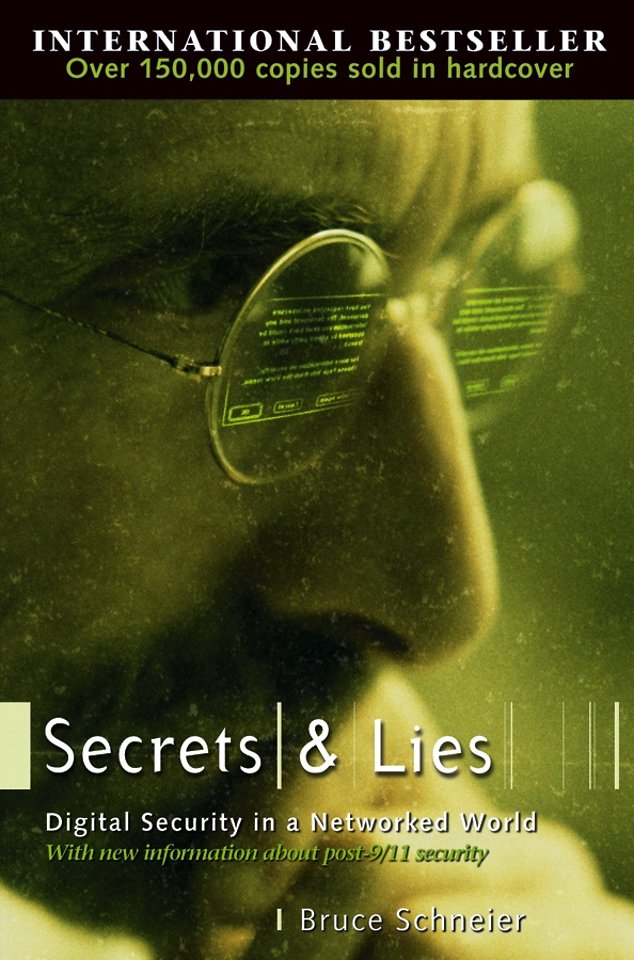 Secrets & Lies; Digital Security in a Networked World