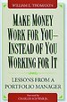 Make money work for you, instead of you working for it