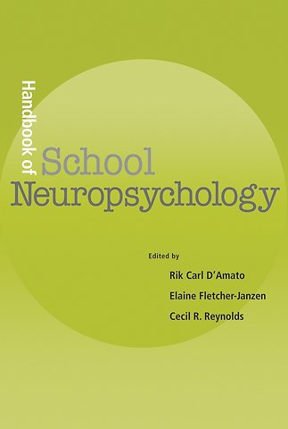 Handbook of School Neuropsychology