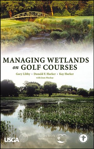 Managing Wetlands on Golf Courses