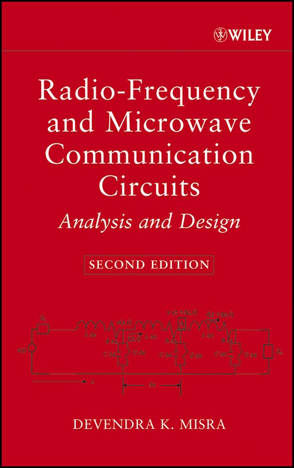 Radio–Frequency and Microwave Communication Circuits – Analysis and Design 2e