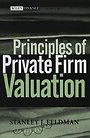 Principles of Private Firm Valuation
