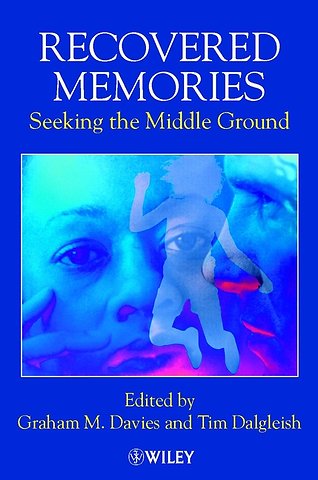 Recovered Memories – Seeking the Middle Ground