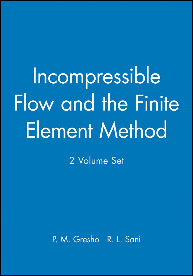Incompressible Flow & the Finite Element Method 2V Set